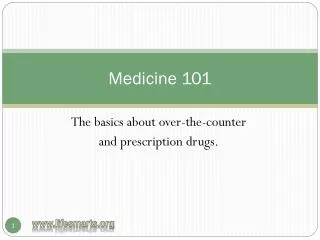 Medicine 101