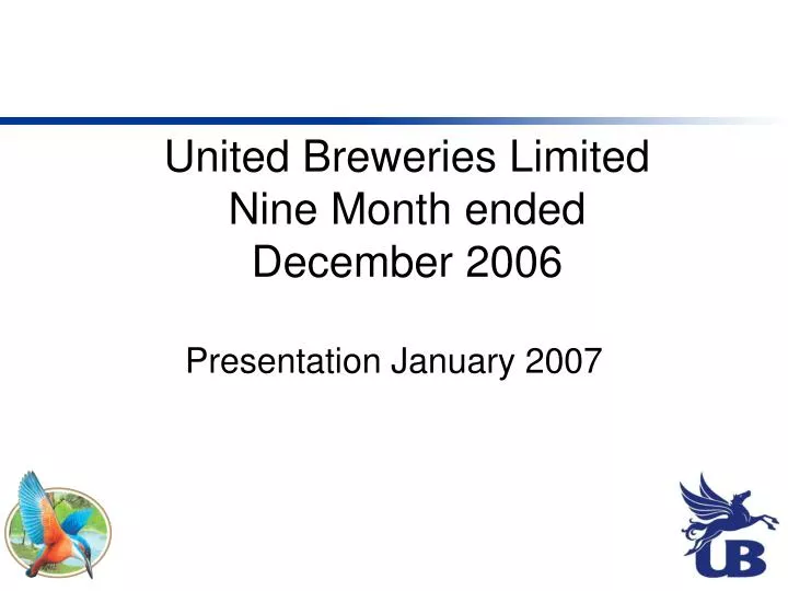 united breweries limited nine month ended december 2006