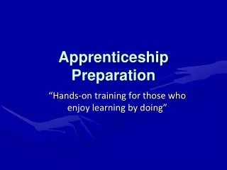 Apprenticeship Preparation