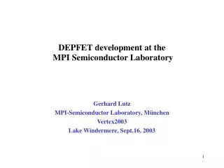 DEPFET development at the MPI Semiconductor Laboratory