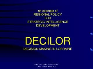 an example of REGIONAL POLICY FOR STRATEGIC INTELLIGENCE DEVELOPMENT DECILOR