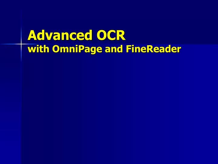 advanced ocr with omnipage and finereader