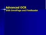 Advanced OCR with OmniPage and FineReader - slide 1