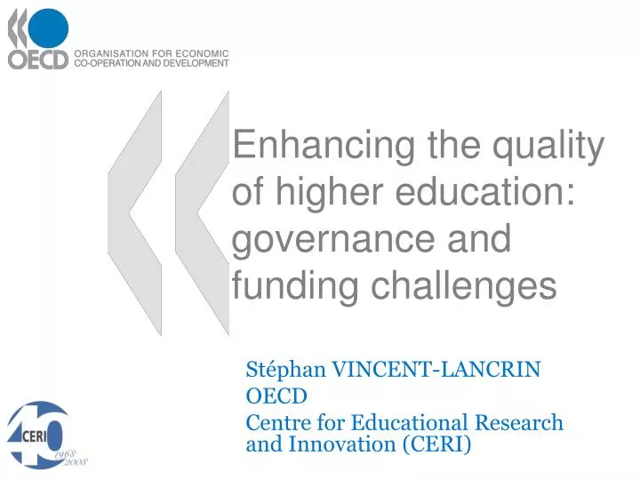 enhancing the quality of higher education governance and funding challenges