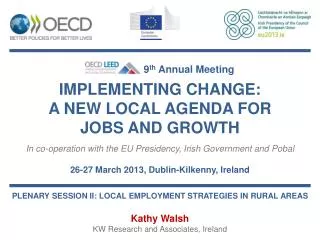 IMPLEMENTING CHANGE: A NEW LOCAL AGENDA FOR JOBS AND GROWTH