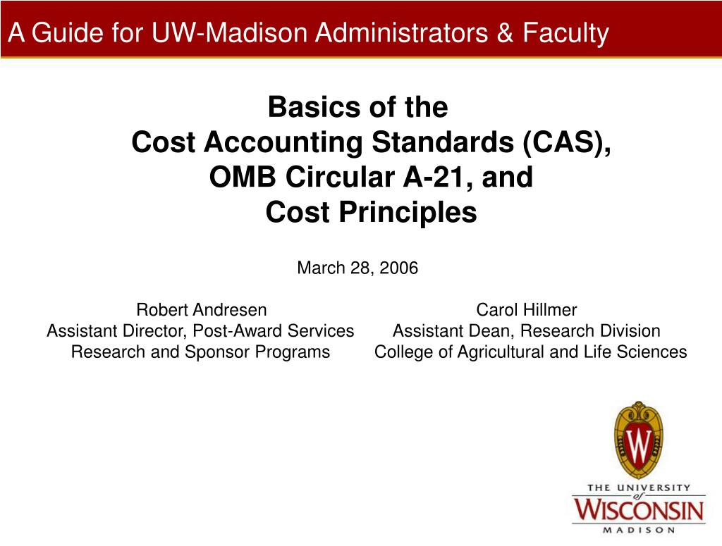 PPT Understanding Cost Accounting Standards and OMB Circular A21 for