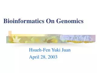 Bioinformatics On Genomics