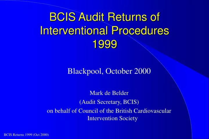 bcis audit returns of interventional procedures 1999