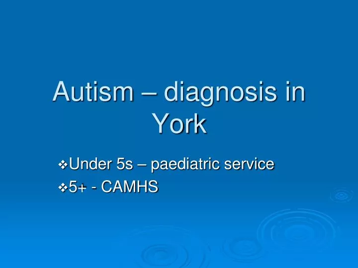 autism diagnosis in york