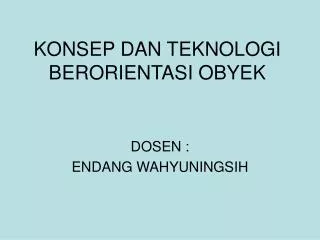 konsep dan teknologi berorientasi obyek