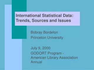 International Statistical Data: Trends, Sources and Issues