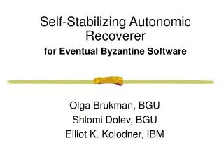 Self-Stabilizing Autonomic Recoverer for Eventual Byzantine Software
