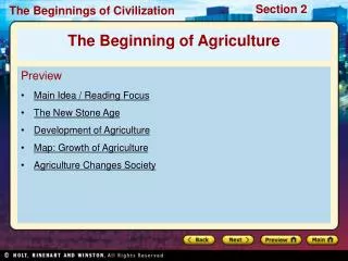 Preview Main Idea / Reading Focus The New Stone Age Development of Agriculture