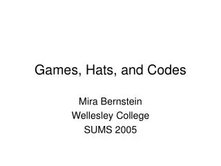 Games, Hats, and Codes