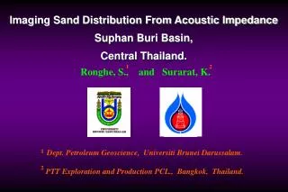 Imaging Sand Distribution From Acoustic Impedance Suphan Buri Basin, Central Thailand.