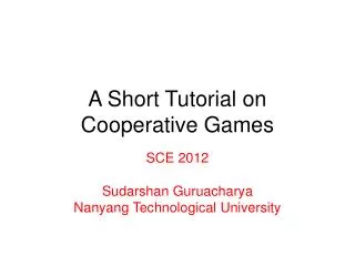 A Short Tutorial on Cooperative Games