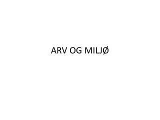 arv og milj