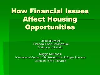 How Financial Issues Affect Housing Opportunities