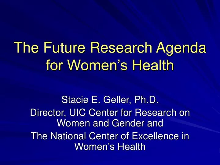 the future research agenda for women s health