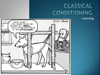 CLASSICAL CONDITIONING