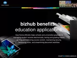 bizhub benefits: education applications