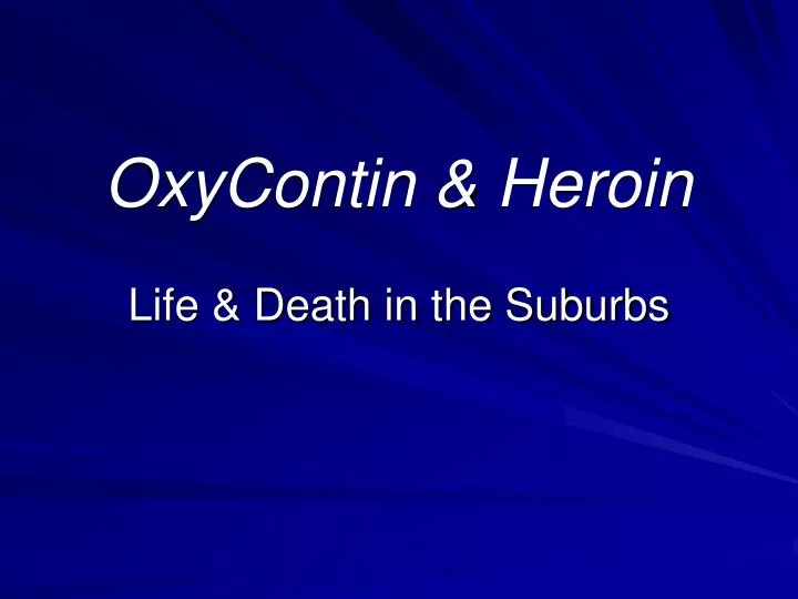 oxycontin heroin