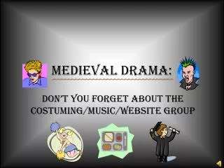 Medieval Drama: