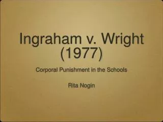 Ingraham v. Wright (1977)