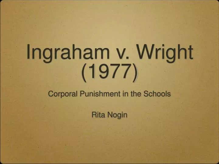 ingraham v wright 1977