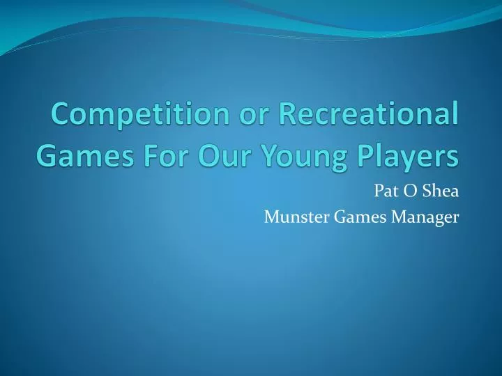 competition or recreational games for our young players