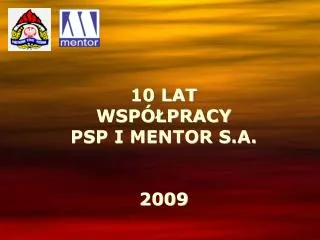 10 lat wsp pracy psp i mentor s a 2009