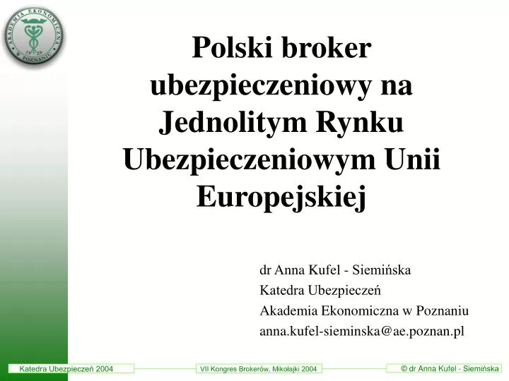 polski broker ubezpieczeniowy na jednolitym rynku ubezpieczeniowym unii europejskiej