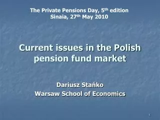 Current issues in the Polish pension fund market