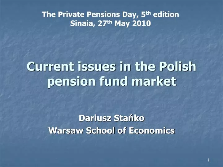current issues in the polish pension fund market