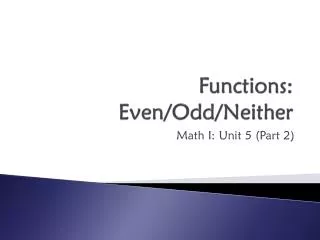 Functions: Even/Odd/Neither