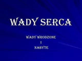 wady serca