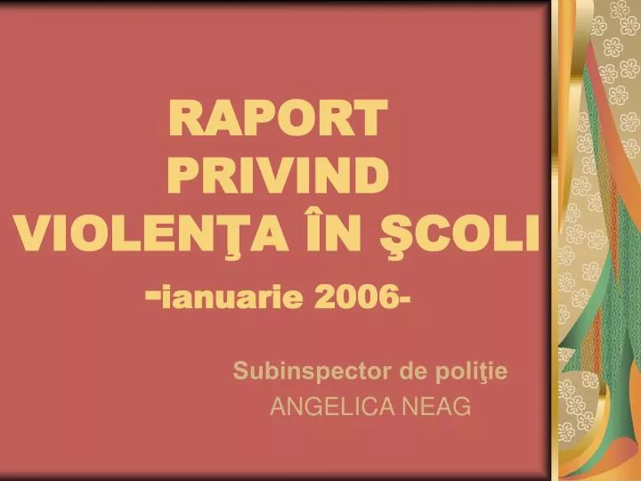 raport privind violen a n coli ianuarie 2006
