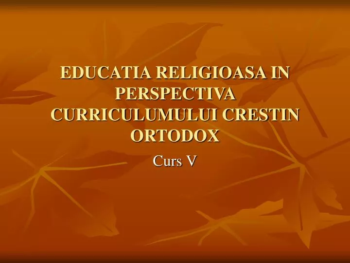 educatia religioasa in perspectiva curriculumului crestin ortodox