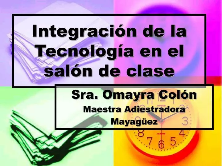 integraci n de la tecnolog a en el sal n de clase