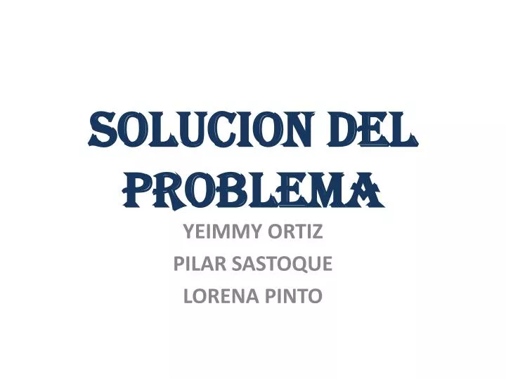 solucion del problema