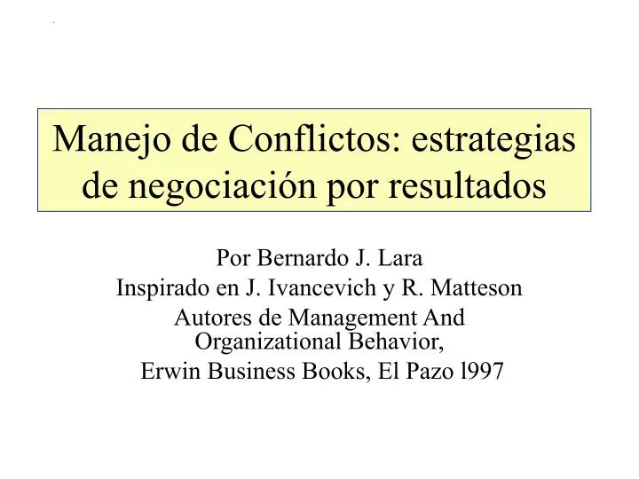 manejo de conflictos estrategias de negociaci n por resultados