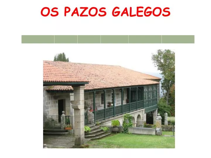 os pazos galegos