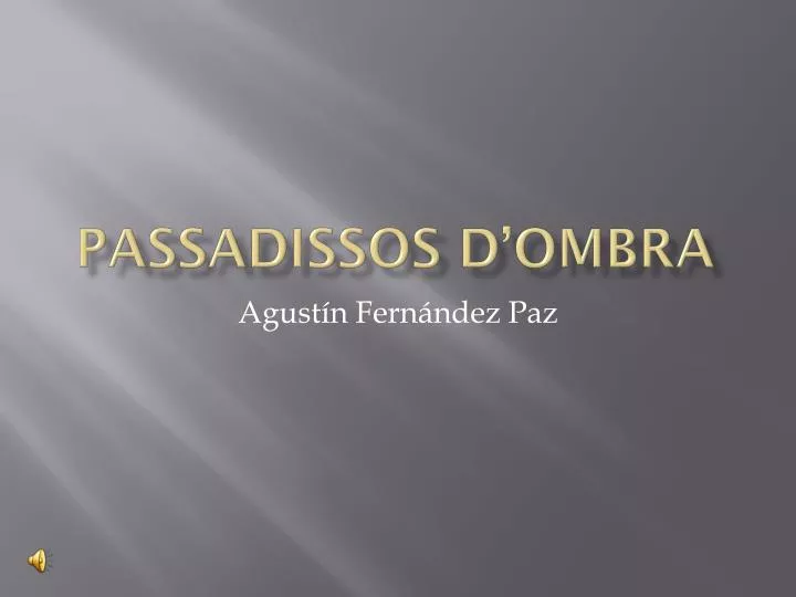 passadissos d ombra