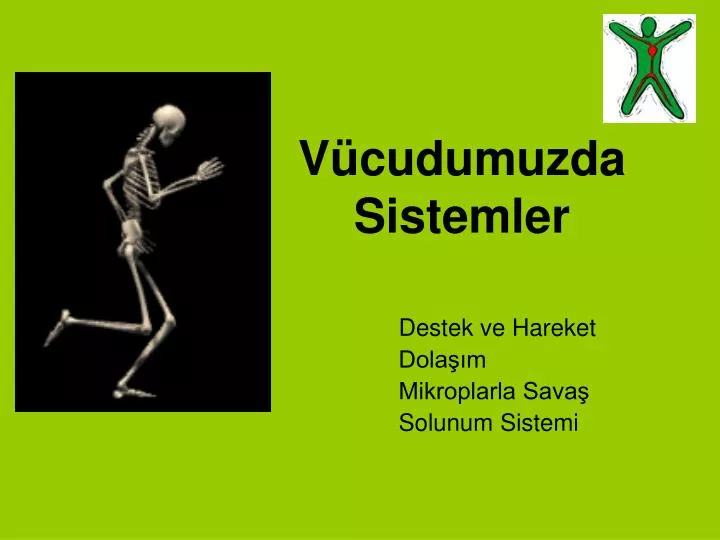 v cudumuzda sistemler