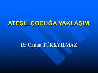ate l ocu a yakla im