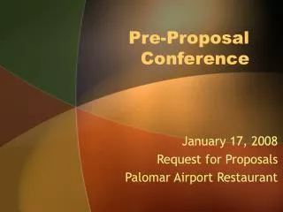 Pre-Proposal Conference