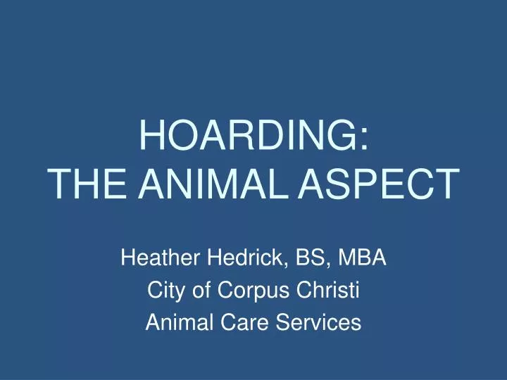 hoarding the animal aspect