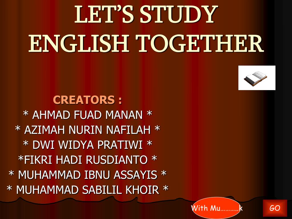 PPT - LET’S STUDY ENGLISH TOGETHER PowerPoint Presentation, free ...