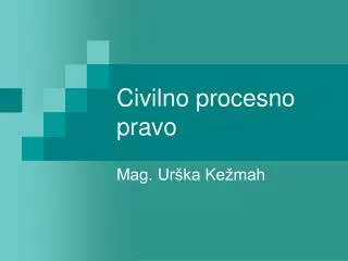 civilno procesno pravo