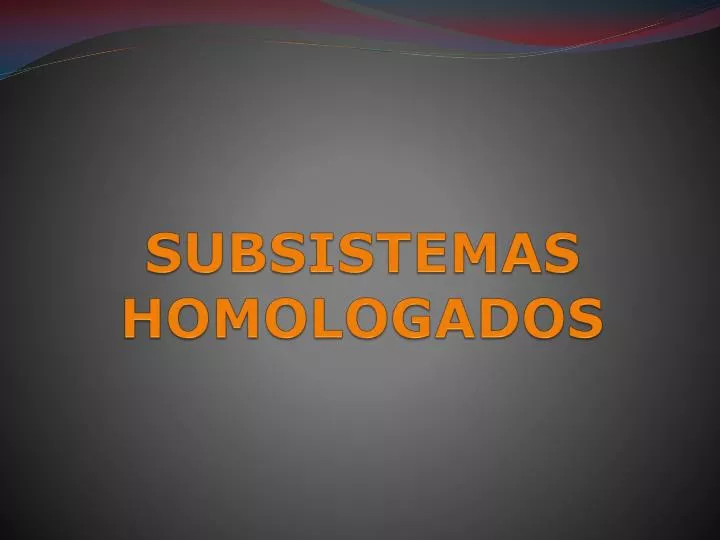 subsistemas homologados